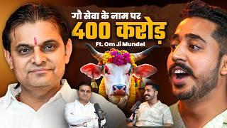 ओम जी मुंडेल की सच्चाई | Gau Seva, Comedy, Car Accident, Lottery Fraud ?| Om Ji Mundel | YTM Podcast