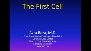 The First Cell by Dr. Azra Raza, for al Sadiq International Virtual University Feb 18 2023