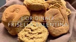 LA VERA FRISELLA SALENTINA ricetta originale