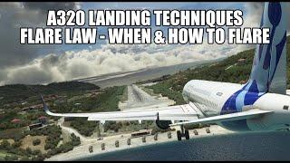 A320 Landing Techniques - Flare Law (How & When to Flare) Full Tutorial | MSFS 2020