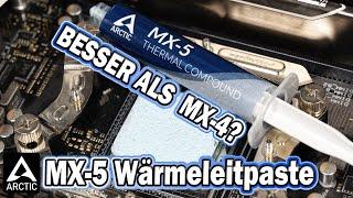 Arctic MX-5 Wärmeleitpaste Test - Gute WLP muss nicht teuer sein!