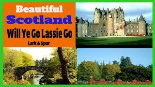 Will Ye Go Lassie Go - Wild Mountain Thyme traditional Scottish Celtic folk songs music