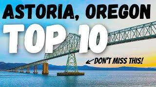 ASTORIA, OREGON TOP 10 THINGS TO DO, EAT & EXPLORE - 4K TRAVEL GUIDE