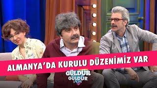 Almanya'da Kurulu Düzenimiz Var - Güldür Güldür Show