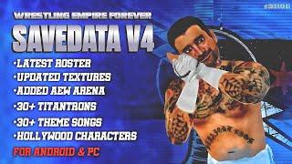 WRESTLING EMPIRE FOREVER SAVEDATA V4 by  @cxgstudios  | New Titantrons, Characters, and many more