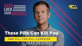 Good Luck America : These Pills Can Kill You