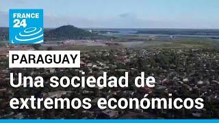 Paraguay, entre la estabilidad macroeconómica y los altos índices de pobreza • FRANCE 24