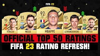 FIFA 23 | OFFICIAL TOP 50 BEST PLAYER RATINGS!  ft. Mbappe, Messi, Ronaldo...