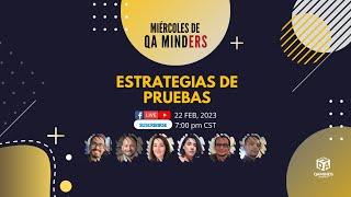 Estrategias de Pruebas - Miércoles de QA Minders