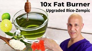 10x Better Fat Burner:  Upgraded Rice-Zempic!  Dr. Mandell