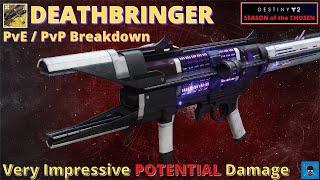 DEATHBRINGER [Destiny 2 Season of the Chosen]  Extremely High Damage, But.....