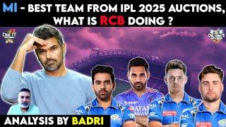 MI - Best team from IPL 2025 Auctions, What is RCB doing ? | Cric It with Badri