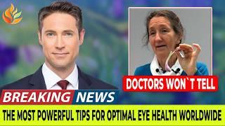 Barbara O'Neill's EXPERT Tips for Healthy Eyes