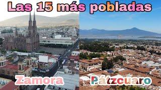 Ciudades de MICHOACÁN (Las 15 más pobladas) | La Piedad, Zamora, Uruapan, Zitácuaro, Maravatío...