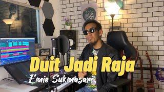 Duit Jadi Raja ( Dea Duit Banyok ) - Emie Sukmasari | Cover Version