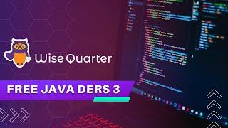 ÜCRETSİZ 75+ SAAT JAVA DERS 3