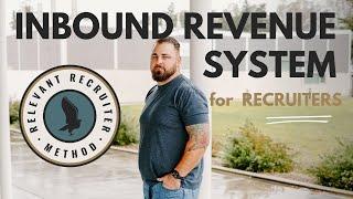 Building an Inbound Revenue System for Your Recruiting Agency ft. Donnie Gupton