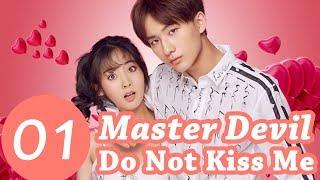 Master Devil Do Not Kiss Me EP.01 | 恶魔少爷别吻我 | WeTV【INDO SUB】