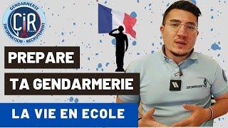 PREPARE TA GENDARMERIE - LA VIE EN ECOLE DE GENDARMERIE