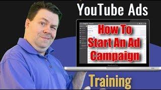 How To Start A YouTube Ad Campaign - Ray The Video Guy