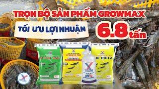 Sử dụng Trọn Bộ Sản Phẩm GrowMax - Tối ưu lợi nhuận vụ nuôi