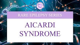 Aicardi Syndrome