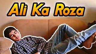 Ali Ka Roza  | Comedy Skit  Ramadan Special  Ibrahim Asim  funny video 