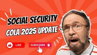 Social Security COLA 2025. What You Need to Know!