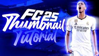 How To Make A EA Sports FC 25 Thumbnail 2024 (EA Sports FC 25 Thumbnail Template Tutorial 2024)