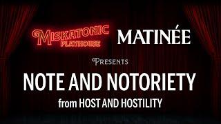 Matinée: Note and Notoriety (from; Host and Hostility) with Kat Clay | Regency Cthulhu Actual Play