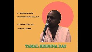 BEST | Mantras Bhajans Kirtans - Tamal Krishna Das