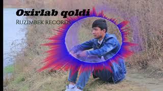 Ruzimbek records- Oxirlab qoldi (New version) // Рузимбек рекордс- Охирлаб колди (новый mp3)