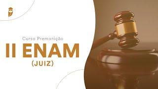 Curso Premonição - II ENAM (Juiz): Direito Civil - Prof. Paulo Sousa