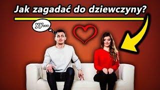 Jak zagadać do dziewczyny