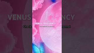 🩷 VENUS MAGIC 🩷 frequency of  Love, Beauty & Luxury / try and watch 