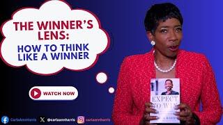 The Winner’s Lens: How to Think Like a Winner