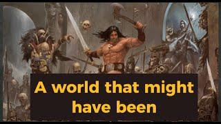 Conan the Barbarian Lore: Unveiling the Savage World of the Hyborian Age