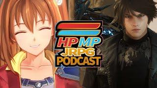 Trails In The Sky Remake 2025 | Lost Soul Aside | Tales of Remasters Coming HPMP JRPG Podcast Ep 110