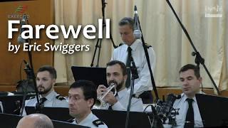 Farewell - Eric Swiggers - Portuguese Army Symphonic Band