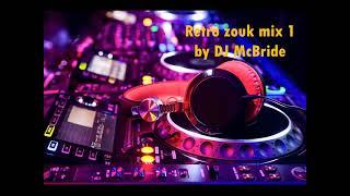 Retro Zouk Mix Acte 1