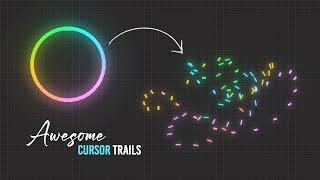 Awesome Cursor Trails  Animation Effects 2 | GSAP