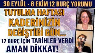 30 EYLÜL-6 EKİM 12 BURÇ YORUMU TUTULMA HAFTASI KADERİN DEĞİŞTİĞİ GÜN! BURÇLARA TARİH VERDİ DİKKAT!