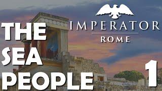 Imperator: Rome (Bronze Age Mod) - Let's Play - The Sea People - Ep.1 (Welcome to Crete)