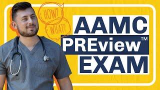 AAMC Preview Exam: Everything You Need to Know for Medical School Applications!