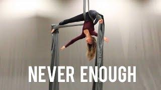 Aerial Silks - Never Enough (The Greatest Showman)