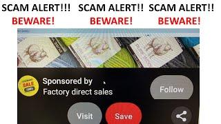 Scam Alert !!!   Scam Alert PLEASE BEWARE!!!!!! Factory Direct Sales!!