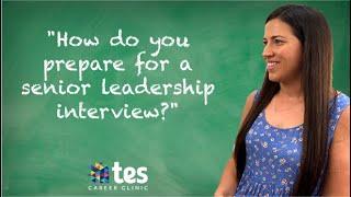 Teacher interview techniques: How to prepare for the in-tray task in a senior leadership interview?