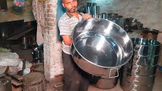 Process of Making Biggest Pakistani Traditional Tub | Stainstainless Steel Bowl