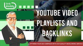 YouTube Video Playlists And Backlinks