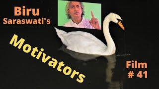 Motivators  of Biru Saraswati - Film # 41, Quotes, Proverbs, Life Philosophy, Motivational Speaker